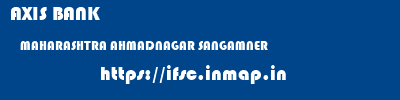 AXIS BANK  MAHARASHTRA AHMADNAGAR SANGAMNER   ifsc code